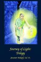 Journey of Light: Trilogy 1418402567 Book Cover