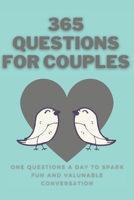 365 Questions for Couples B08P1FC81C Book Cover