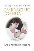 Embracing Joshua: Life and Death Lessons 179553284X Book Cover
