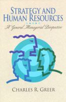 Strategy and Human Resources: A General Managerial Perspective 0131922386 Book Cover