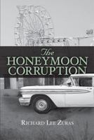 The Honeymoon Corruption 1939930391 Book Cover