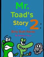 Mr. Toad's Second Story: Dirty Dust Havoc 1096031876 Book Cover