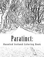 Paratinct: Haunted Ireland Coloring Book 1548299901 Book Cover