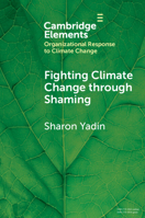 Fighting Climate Change through Shaming 1009256262 Book Cover