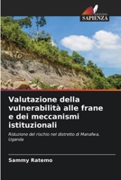 Valutazione della vulnerabilità alle frane e dei meccanismi istituzionali (Italian Edition) 6209954731 Book Cover