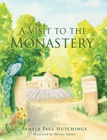 A Visit to the Monastery 1662817304 Book Cover
