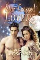 Star-Crossed Lovers 1947122096 Book Cover