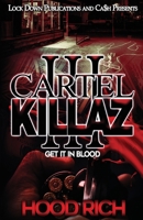 Cartel Killaz 3: Get it in Blood 1951081595 Book Cover