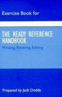 Exercise Book for the Ready Reference Handbook: Writing, Revising, Editing 0205266967 Book Cover