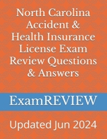 North Carolina Accident & Health Insurance License Exam Review Questions & Answers 1479123684 Book Cover