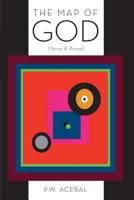 The Map of God - [Verse & Prose] 1460218019 Book Cover