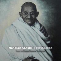 Mahatma Gandhi in Fotografien: Vorwort der Gandhi Research Foundation 1788941306 Book Cover