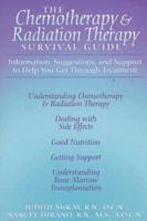 The Chemotherapy & Radiation Therapy Survival Guide (Chemotherapy and Radiation Therapy Survivor's Guide) 1572240709 Book Cover