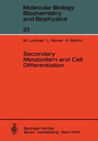 Secondary Metabolism and Cell Differentiation 3642811043 Book Cover