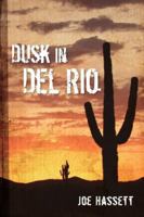 Dusk in Del Rio 0533165040 Book Cover