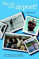 See ya' at the Airport! 0976343819 Book Cover