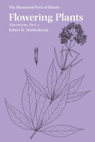 Flowering Plants: Asteraceae, Part 3 0809336057 Book Cover