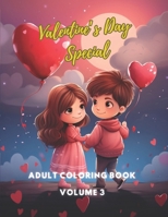 Velntine's Day Special: Adult coloring Book - Volume 3 B0CT89MC3T Book Cover