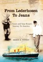 From Lederhosen to Jeans 1441582355 Book Cover