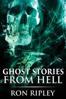Ghost Stories from Hell 1070983853 Book Cover