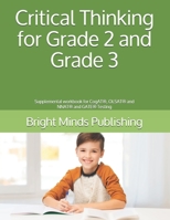 Critical Thinking for Grade 2 and Grade 3: Supplemental workbook for CogAT®, OLSAT® and NNAT® and GATE® Testing 1089593090 Book Cover