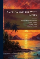 America and the West Indies 1023826836 Book Cover