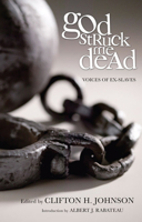 God Struck Me Dead: Voices of Ex-Slaves 0829809457 Book Cover