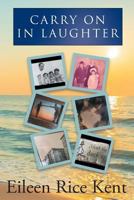 Carry on in Laughter 1642989371 Book Cover
