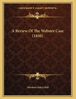 A Review Of The Webster Case 1359281444 Book Cover