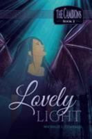 Lovely Light: The Cambions Book 2 1631353039 Book Cover