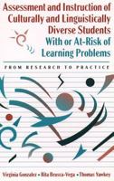 Assessment and Instruction of Culturally and Linguistically Diverse Students with or At-Risk of Learning Problems: From Research to Practice 0205156290 Book Cover