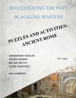 Investigating The Past: BlackLine Masters: Puzzles & Activities: Ancient Rome 1973815613 Book Cover