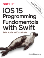 iOS 15 Programming Fundamentals with Swift 1098118502 Book Cover