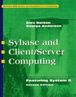 Sybase and Client/Server Computing: Featuring System II (Client/Server Computing) 0070060800 Book Cover