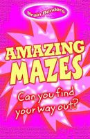 Amazing Mazes 1841937754 Book Cover