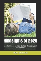Hindsights of 2020: A Collection of Sonnets, Ballads, Rondeaus, and other poems B08STHXXGT Book Cover