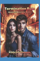 Termination Rule (Wasatch Mountians) B0G6D3JTFY Book Cover