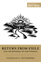 Return from Exile and the Renewal of God's People 143358767X Book Cover