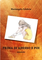 PRIMA DI ADESSO E POI 0244365288 Book Cover