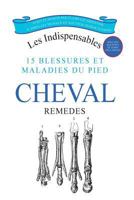 15 blessures et maladies du pied du Cheval 1502880628 Book Cover