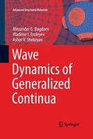 Wave Dynamics of Generalized Continua 364237266X Book Cover