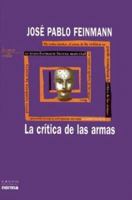 La crítica de las armas 9875450995 Book Cover