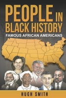 People in Black History: Famous African Americans B0G41SLRGJ Book Cover