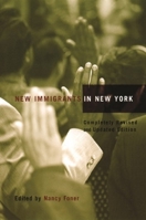 New Immigrants in New York 0231124155 Book Cover