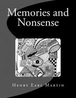 Memories and Nonsense 1722380063 Book Cover