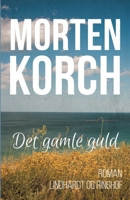 Det gamle guld 8711726199 Book Cover