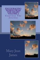 Encouraging Words from the Heart Volume 2 1505998840 Book Cover