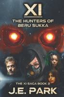 Xi: The Hunters of Beru Sukka: The Xi Saga Book 2 B0FXDQTD47 Book Cover