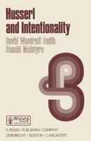 Husserl and Intentionality: A Study of Mind, Meaning, and Language (Synthese Library) 9027713928 Book Cover