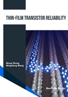 Thin-Film Transistor Reliability 981532263X Book Cover